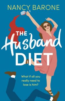 The Husband Diet, Nancy Barone