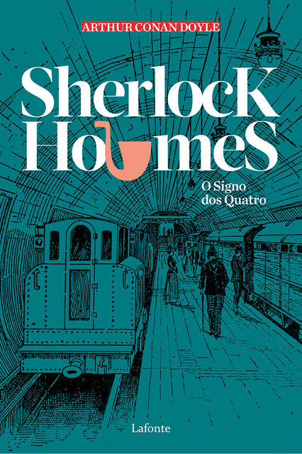Sherlock Holmes – O Signo dos Quatro, Arthur Conan Doyle