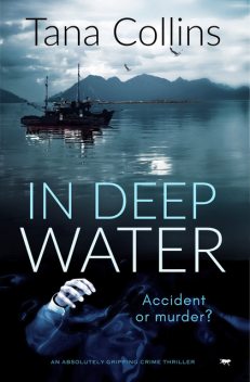 In Deep Water, Tana Collins