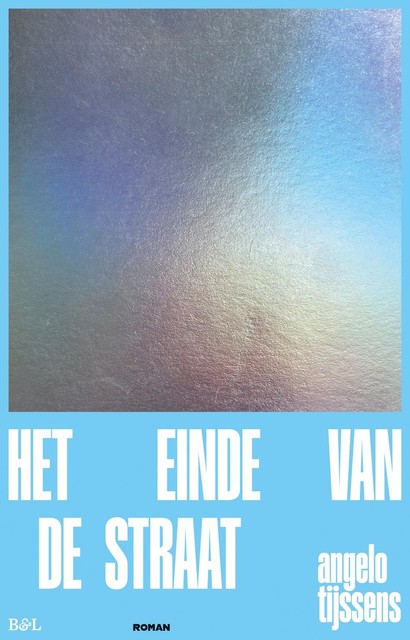 Het einde van de straat, Angelo Tijssens