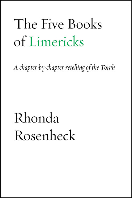 The Five Books of Limericks, Rhonda Rosenheck