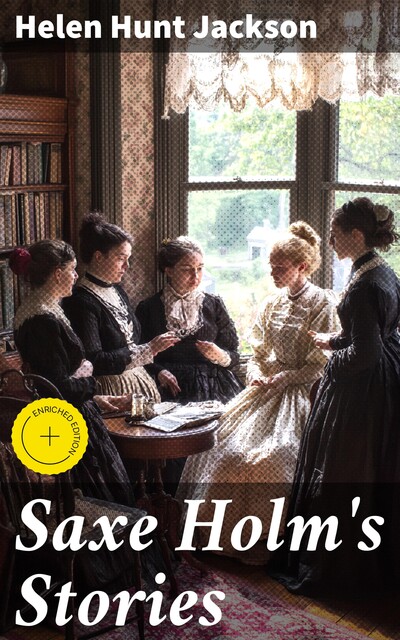 Saxe Holm's Stories, Helen Hunt Jackson