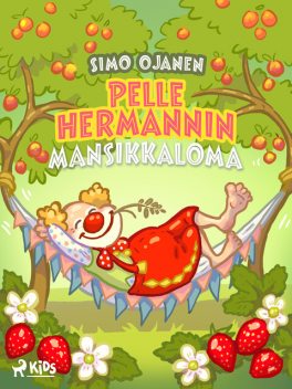 Pelle Hermannin mansikkaloma, Simo Ojanen