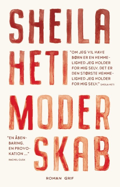 Moderskab, Sheila Heti