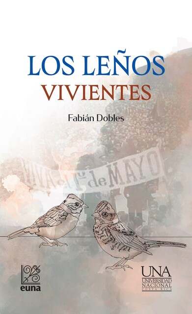 Los leños vivientes, Fabián Dobles