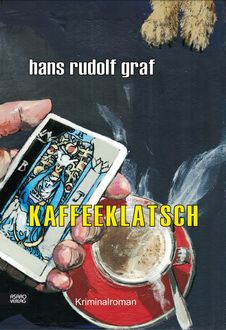 Kaffeeklatsch, Hans Rudolf Graf