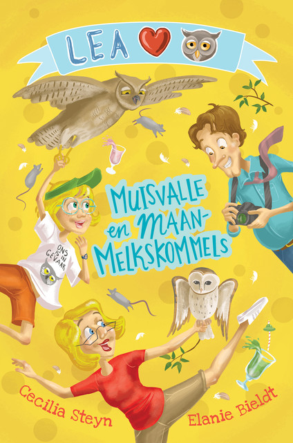 Lea lief uile: Muisvalle en maanmelkskommels, Cecilia Steyn