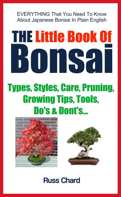 The Little Book Of Bonsai, Russ Chard