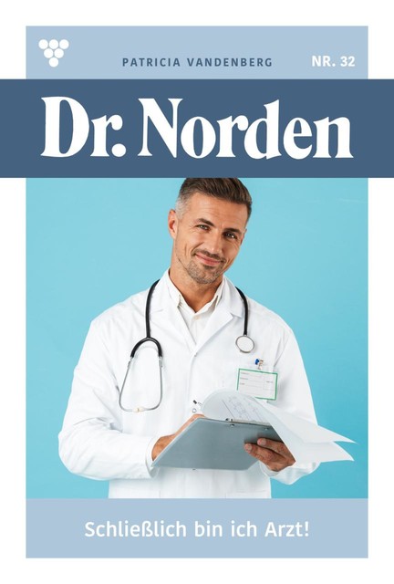 Dr. Norden Classic 79 – Arztroman, Patricia Vandenberg