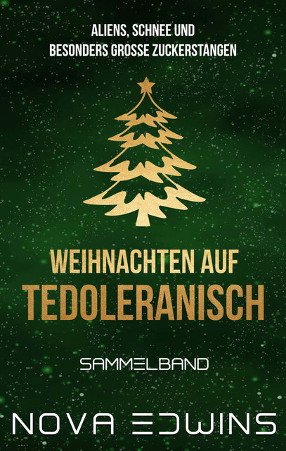 Weihnachten auf Tedoleranisch, Nova Edwins