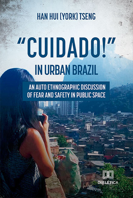 “Cuidado!” in urban Brazil, Han Hui Tseng