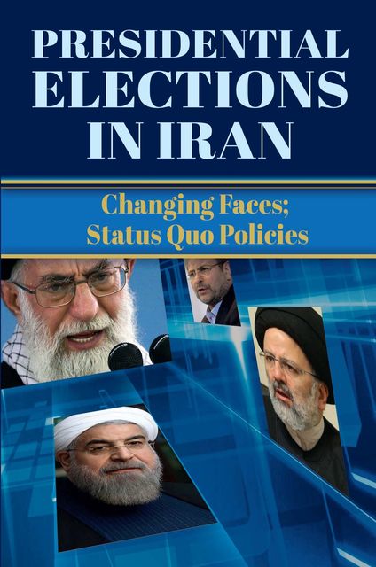 Presidential Elections in Iran, NCRI- U.S. Representative Office