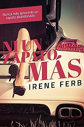 Ni un zapato más, Irene Ferb