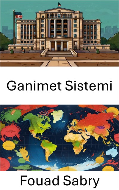 Ganimet Sistemi, Fouad Sabry