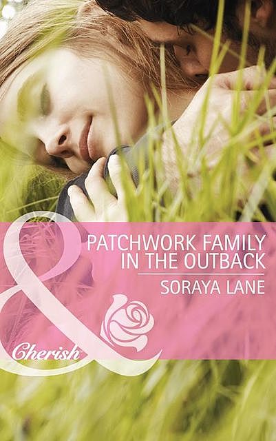 Patchwork Family in the Outback, Soraya Lane