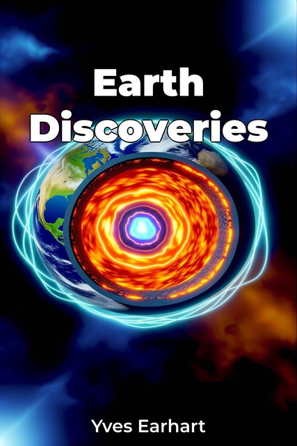 Earth Discoveries, Yves Earhart