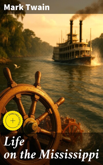 Life on the Mississippi, Mark Twain