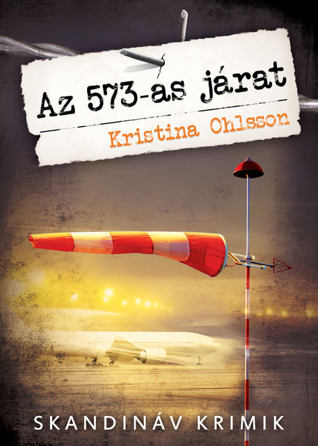 Az 573-as járat, Kristina Ohlsson