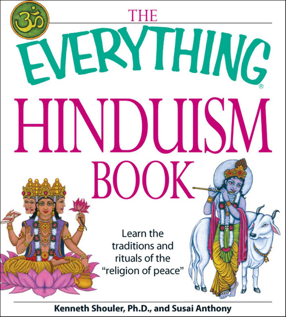 The Everything Hinduism Book, Kenneth Schouler, Susai Anthony