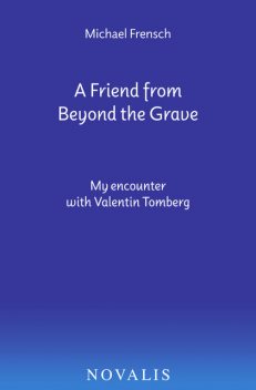 A Friend from Beyond the Grave, Michael