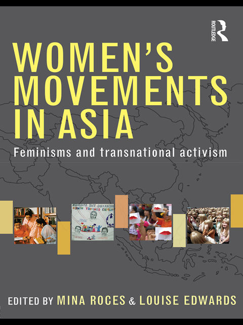 Women's Movements in Asia, Edwards, Louise, Mina, Roces