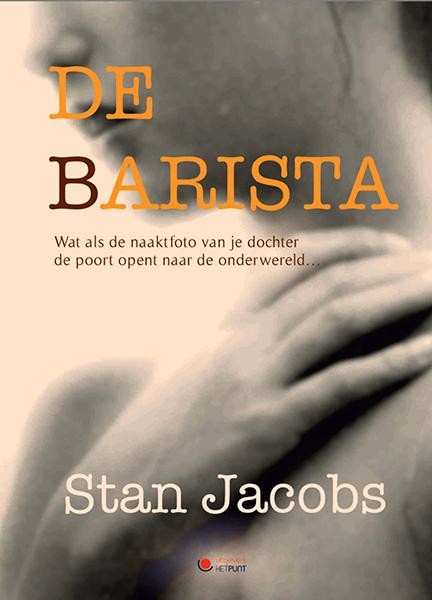 De Barista, Stan Jacobs