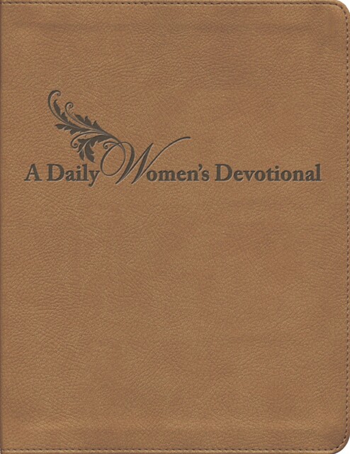 A Daily Women's Devotional, Rhonda Kelley, Jeana Floyd, Tammy Ethridge, Amy Hood, Ann Iorg, Cathy Horner, Charlotte Akin, Debbie Brunson, Dianne Dougharty, Donna Avant, Kathy Jett, Kathy Litton, Lori Frank, Lynette Ezell, Maril, Pam Brewer, Shari Falwell, Susie Hawkins, Teresa Brown