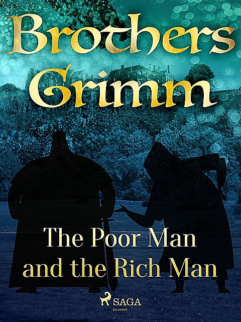 The Poor Man and the Rich Man, Brothers Grimm