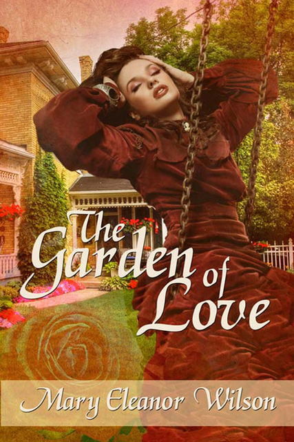The Garden of Love, MARY WILSON