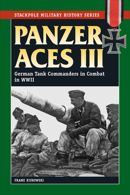 Panzer Aces III, Franz Kurowski