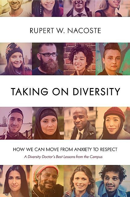 Taking on Diversity, Rupert W. Nacoste
