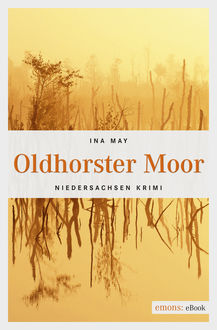 Oldhorster Moor, Ina May