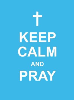 Keep Calm and Pray, Andrews McMeel Publishing