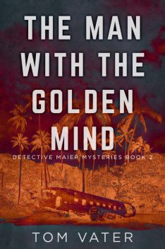 The Man With The Golden Mind, Tom Vater