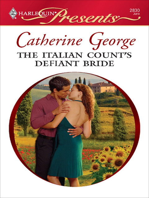 The Italian Count's Defiant Bride, Catherine George