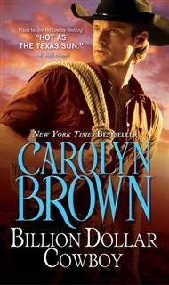Billion Dollar Cowboy, Carolyn Brown