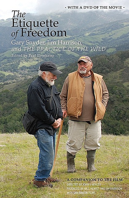 The Etiquette of Freedom, Jim Harrison, Gary Snyder