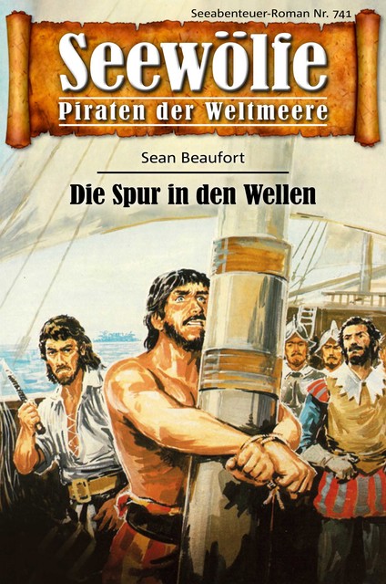 Seewölfe – Piraten der Weltmeere 741, Sean Beaufort