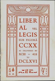 Книга Закона. Liber AL vel Legis, Алистер Кроули
