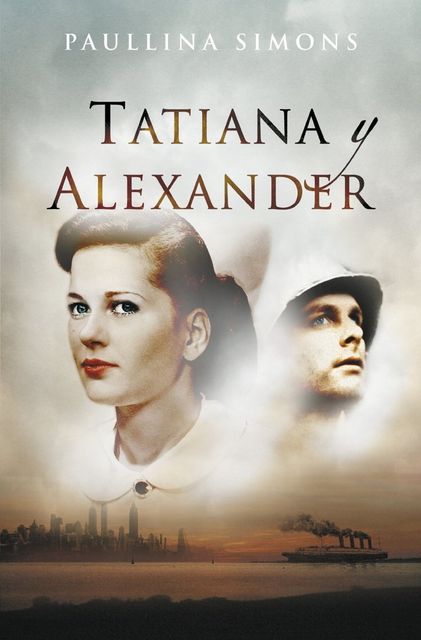 Tatiana und Alexander, Paullina Simons