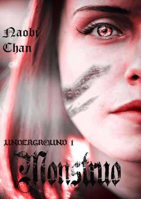 Monstruo (Underground nº 1) (Spanish Edition), Naobi Chan