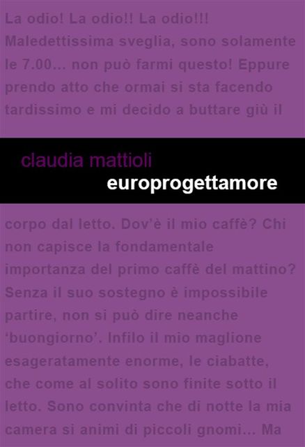 Europrogettamore, Claudia Mattioli