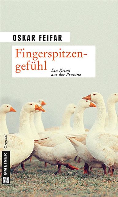 Fingerspitzengefühl, Oskar Feifar