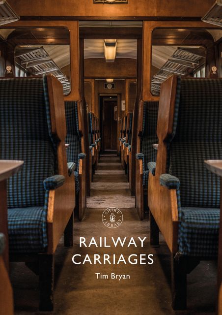 Railway Carriages, Tim Bryan