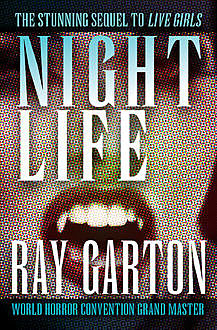 Night Life, Ray Garton