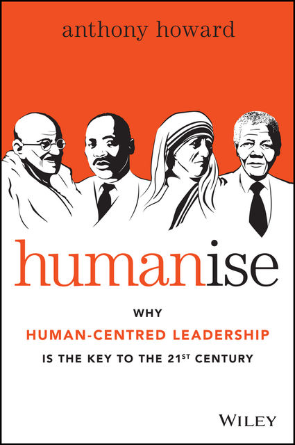 Humanise, Anthony Howard