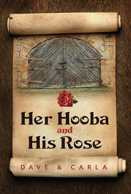 Her Hooba and His Rose, amp, dave, CARLA MIGE