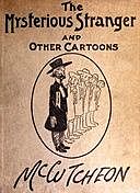 The Mysterious Stranger and other cartoons, John T.McCutcheon