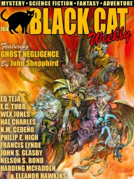 Black Cat Weekly #164, E.C.Tubb, John Glasby, Hal Charles, Philip E.High, Nelson S. Bond, John Shepphird, Ed Teja, N.M. Cedeño, Eleanor Hawkins, Harding McFadden