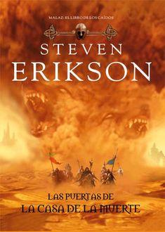 Las Puertas De La Casa De La Muerte, Steven Erikson